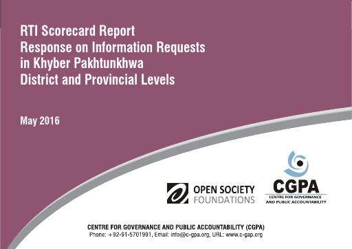 RTI Scorecard Report: Response on Information Requests in Khyber Pakhtunkhwa, District and Provincial Levels - CGPA PUBLICATIONS